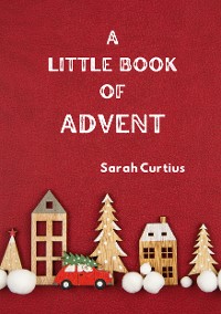 Cover A Little Book of Advent