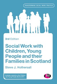 Cover Social Work with Children, Young People and their Families in Scotland
