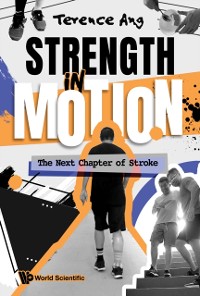 Cover Strength In Motion: The Next Chapter Of Stroke