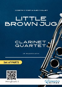 Cover Clarinet Quartet easy arrangement: Little Brown Jug (parts)
