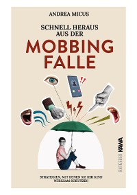 Cover Schnell heraus aus der Mobbingfalle