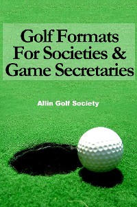 Cover Golf Formats For Societies & Game Secretaries
