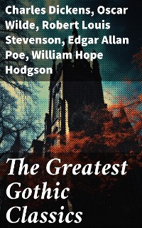 Cover The Greatest Gothic Classics