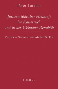 Cover Juristen jüdischer Herkunft im Kaiserreich und in der Weimarer Republik