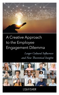 Cover Creative Approach to the Employee Engagement Dilemma