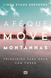 Cover A fé que move montanhas