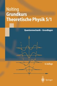 Cover Grundkurs Theoretische Physik 5/1