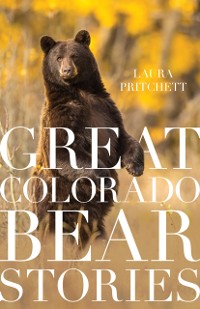 Cover Great Colorado Bear Stories