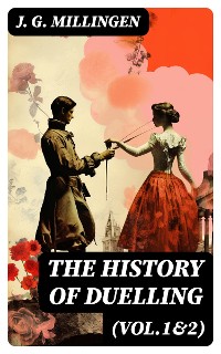 Cover The History of Duelling (Vol.1&2)