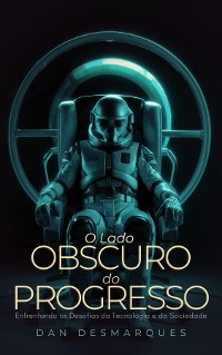 Cover O Lado Obscuro do Progresso