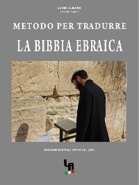 Cover Metodo per tradurre la Bibbia Ebraica