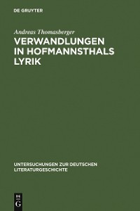 Cover Verwandlungen in Hofmannsthals Lyrik