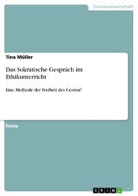 Cover Das Sokratische Gespräch im Ethikunterricht