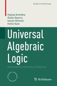 Cover Universal Algebraic Logic