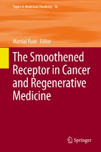 Cover The Smoothened Receptor in Cancer and Regenerative Medicine