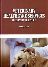 Cover Veterinary Healthcare Services Options in Delivery