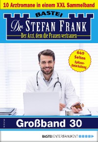 Cover Dr. Stefan Frank Großband 30