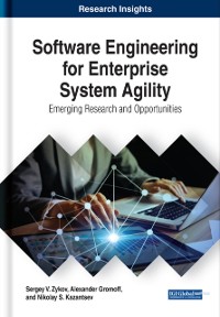 Cover Software Engineering for Enterprise System Agility: Emerging Research and Opportunities