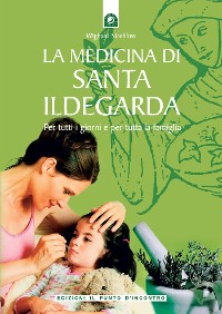 Cover La medicina di santa Ildegarda