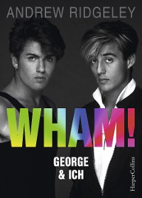 Cover WHAM! George & ich