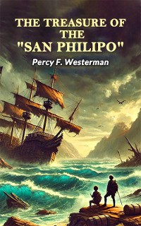 Cover The Treasure Of The "San Philipo"