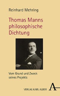 Cover Thomas Manns philosophische Dichtung