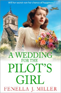 Cover A Wedding for The Pilot’s Girl