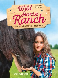 Cover Wild Horse Ranch - Sammelband 2 in 1