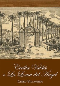 Cover Cecilia Valdés o La Loma del Ángel