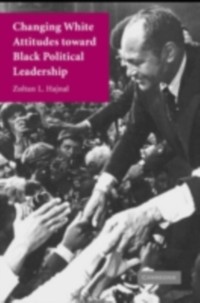 Cover Changing White Attitudes toward Black Political Leadership