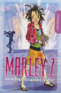 Cover Marley Z and the Bloodstained Violin