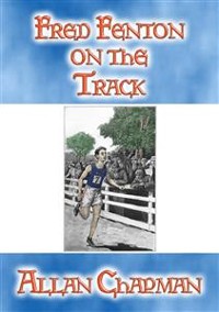 Cover FRED FENTON ON THE TRACK - A Y.A. Sports Adventure