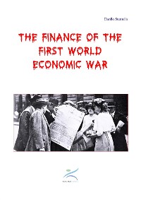 Cover The Finance of the First World Economic War