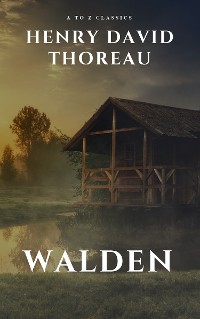 Cover Walden by henry david thoreau