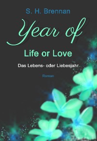 Cover year of life or love