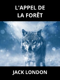 Cover L'Appel de la Forêt (Traduit)