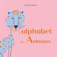 Cover L'alphabet des animaux