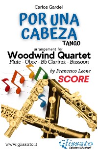 Cover Por una cabeza - Woodwind Quartet (score)