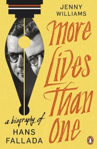 Cover More Lives than One: A Biography of Hans Fallada