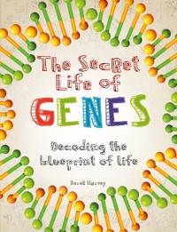Cover Secret Life of Genes