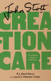 Cover John Stott on Creation Care