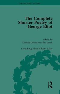 Cover Complete Shorter Poetry of George Eliot Vol 1