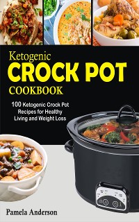 Cover Ketogenic Crockpot Cookbook