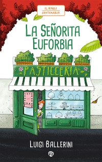 Cover La Señorita Euforbia