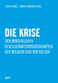 Cover Die Krise der bürgerlichen Gesellschaftswissenschaften, der Religion und der Kultur