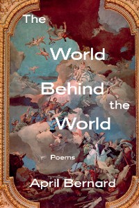 Cover The World Behind the World: Poems