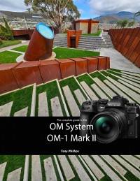 Cover Complete Guide to the OM System OM-1 Mark II