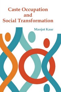 Cover Caste, Occupation and Social Transformation