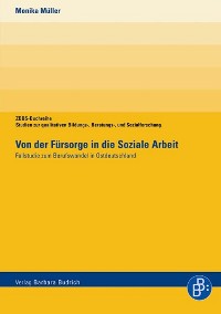 Cover Von der Fürsorge in die Soziale Arbeit