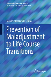 Cover Prevention of Maladjustment to Life Course Transitions